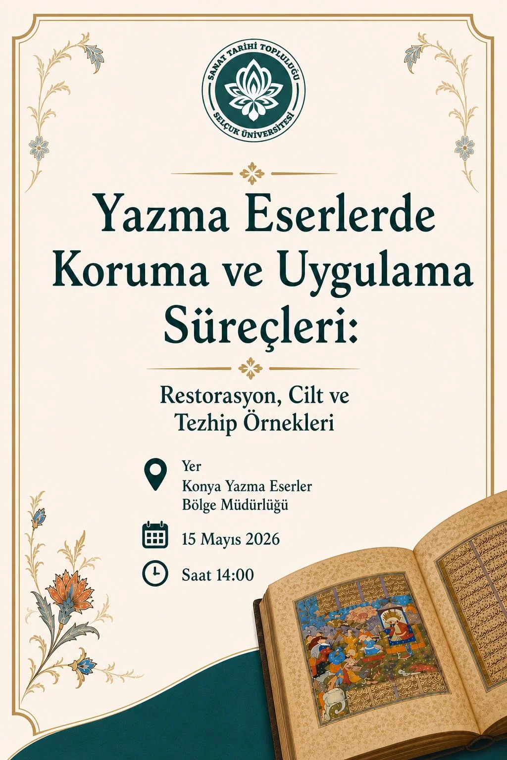 Yazma Eserlerde Koruma ve Uygulama Süreçleri: Restorasyon, Cilt ve Tezhip Örnekleri